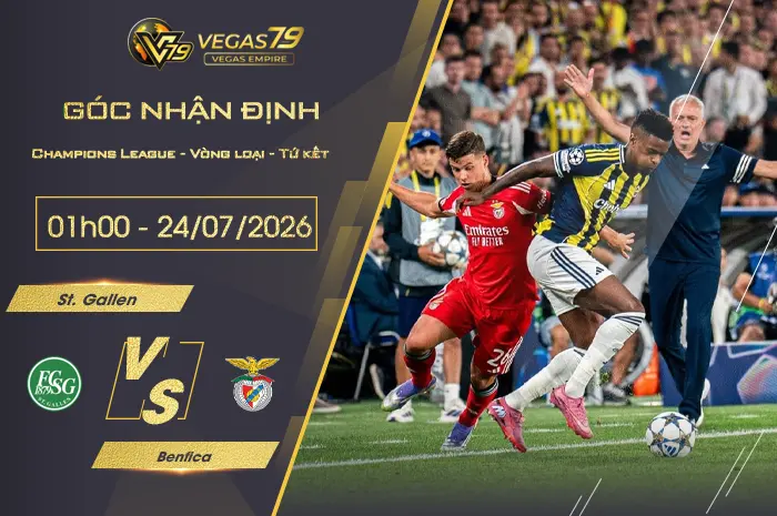 Nhận định St. Gallen vs Benfica lúc 01h00 ngày 24/07